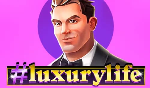 #Luxury Life